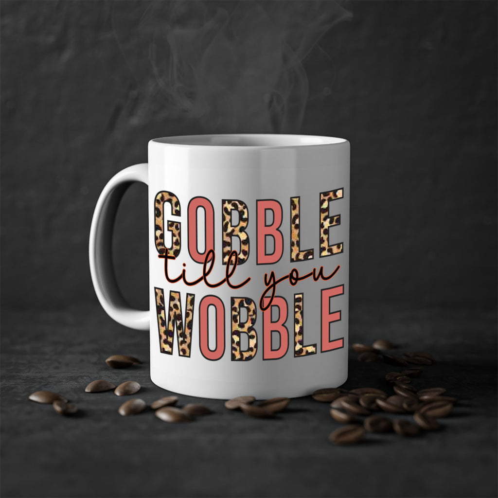 Gobble till you wobble 202#- fall-Mug / Coffee Cup