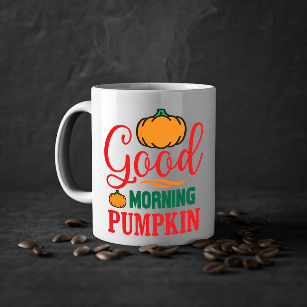 GoodMorningPumpkin 211#- fall-Mug / Coffee Cup