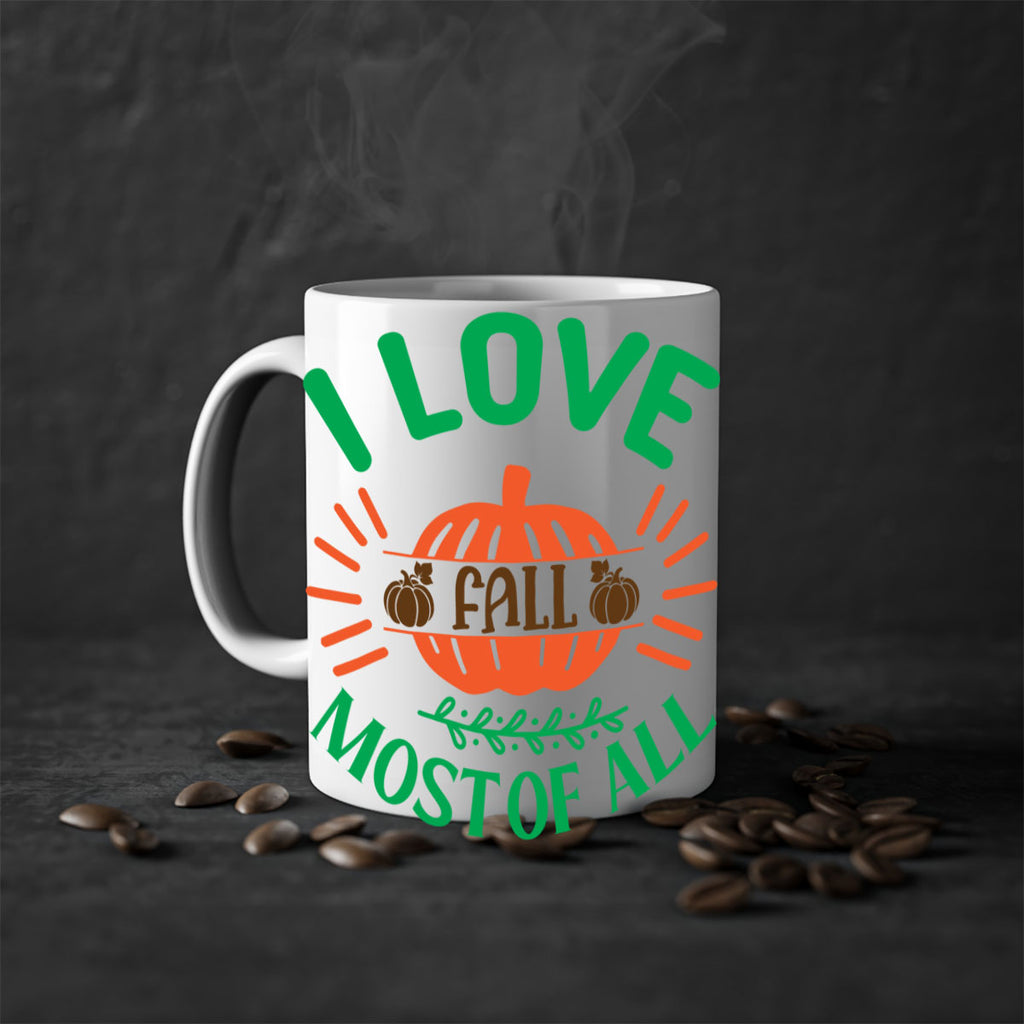I Love Fall Most Of All 336#- fall-Mug / Coffee Cup