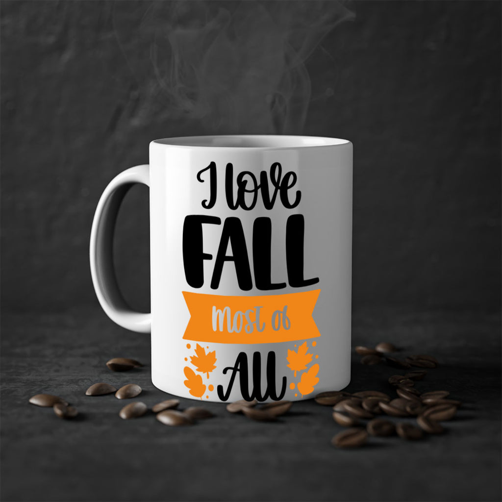 I Love Fall Most Of All 498#- fall-Mug / Coffee Cup