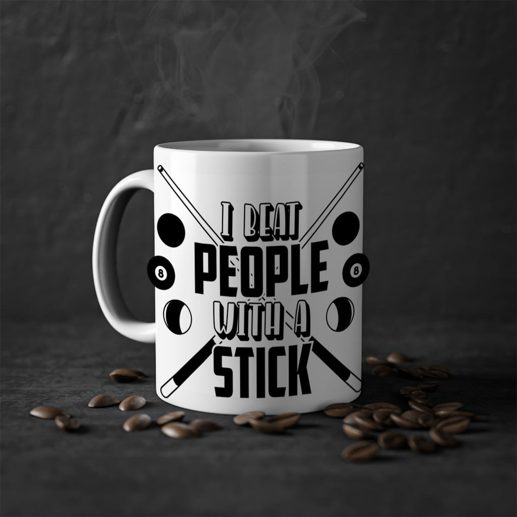 I beat people with a stick 1166#- billards-Mug / Coffee Cup