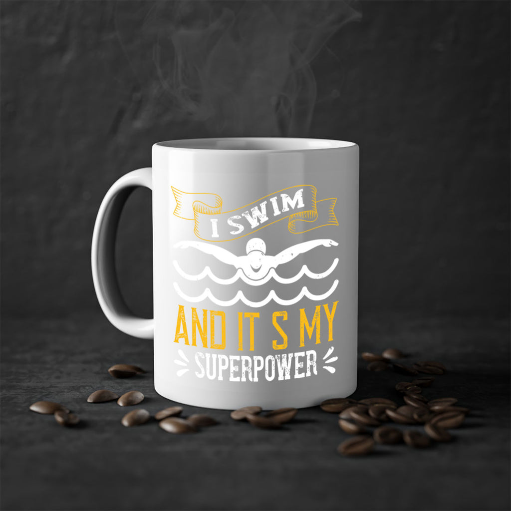 I swim and it’s my superpower 1094#- swimming-Mug / Coffee Cup