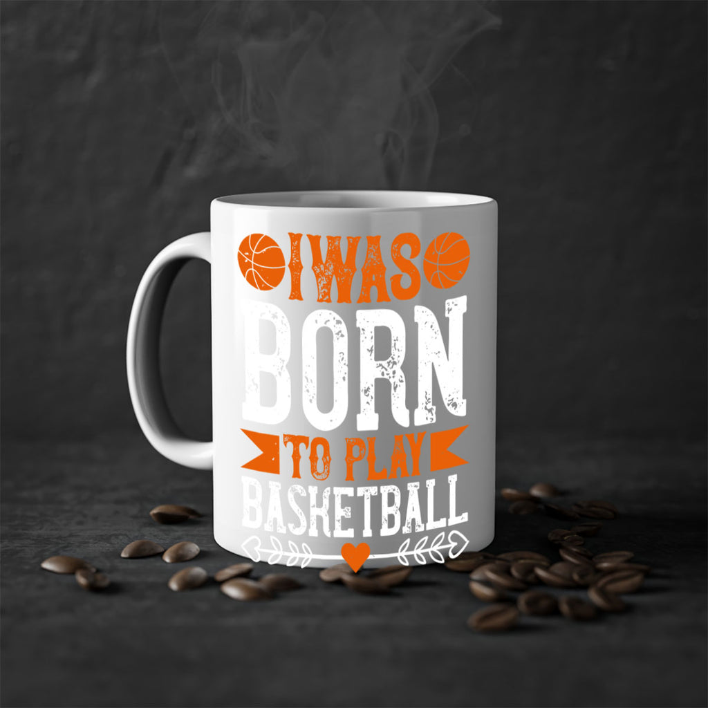 I was born to play basketball 2214#- basketball-Mug / Coffee Cup