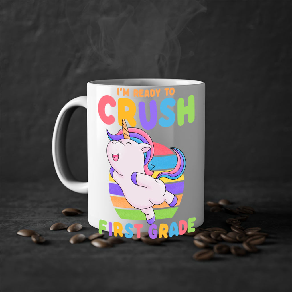 Im Ready to Crush 1st 11#- First Grade-Mug / Coffee Cup