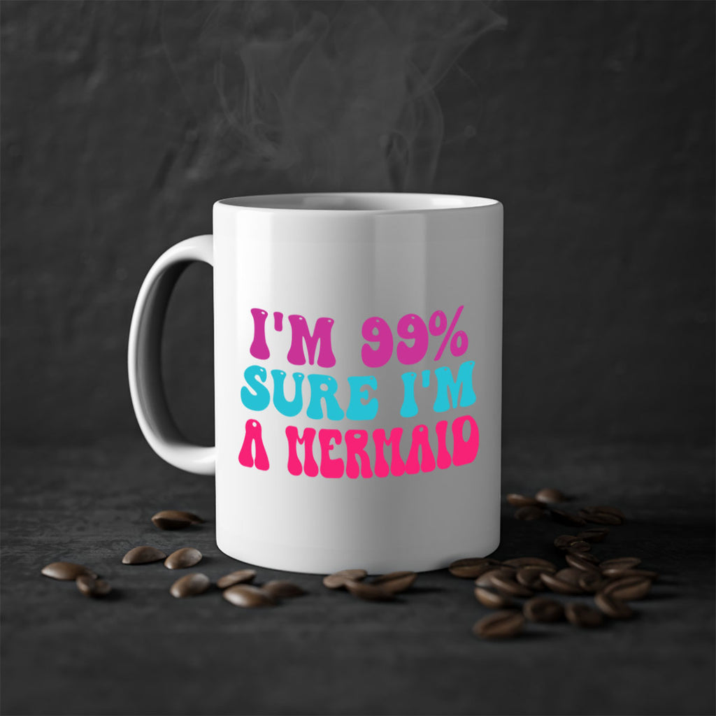 Im Sure Im A Mermaid 223#- mermaid-Mug / Coffee Cup