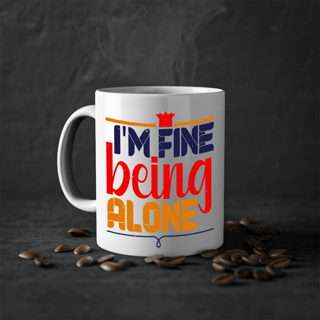 Im fine being alone 36#- chess-Mug / Coffee Cup