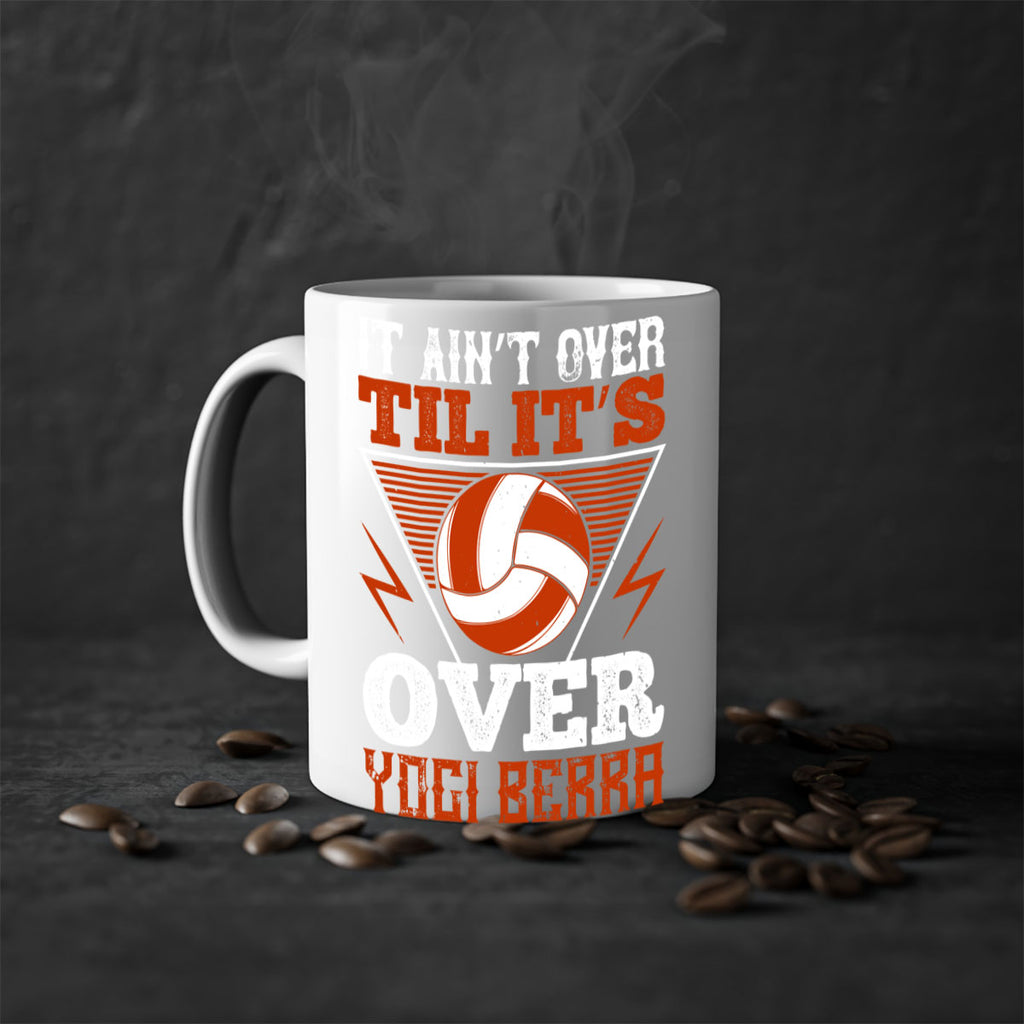It ain’t over ’til it’s over” Yogi Berra Style 1010#- volleyball-Mug / Coffee Cup