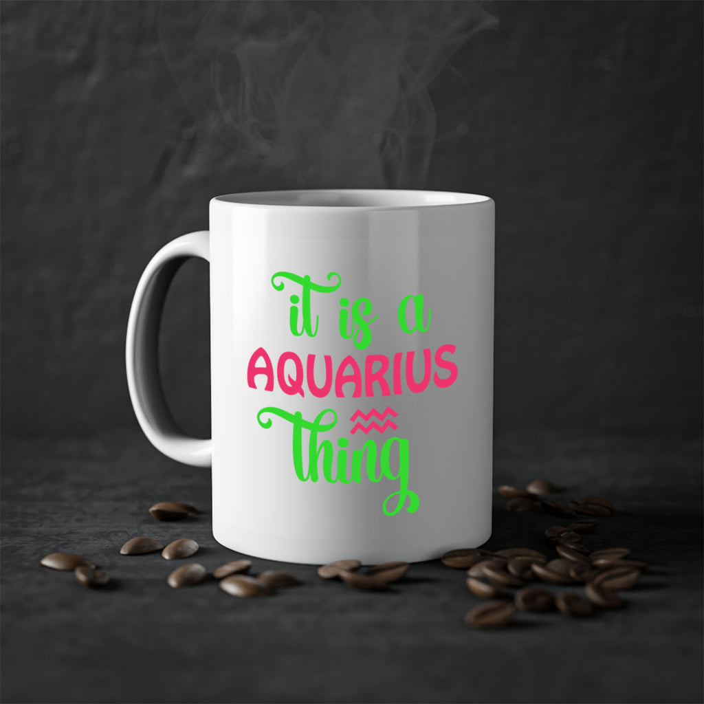 It is a aquarius thing 252#- zodiac-Mug / Coffee Cup