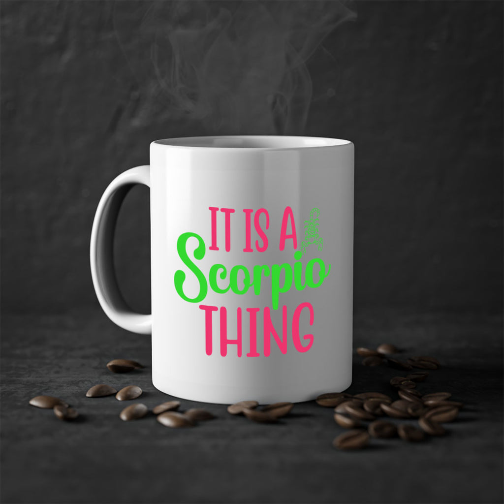 It is a scorpio thing 258#- zodiac-Mug / Coffee Cup