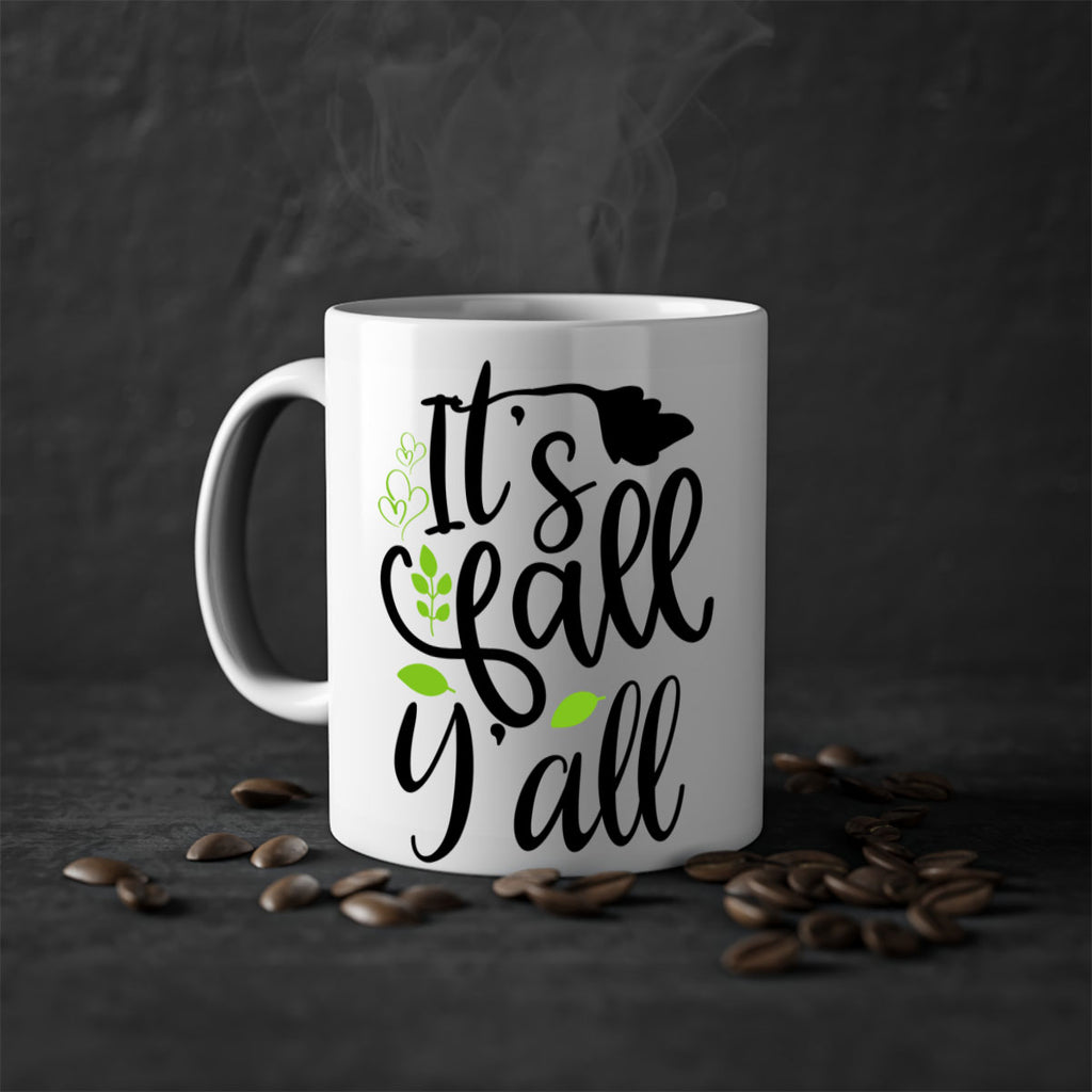 It s Fall Y all 366#- fall-Mug / Coffee Cup