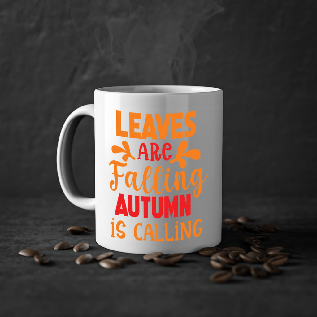 LeavesAreFallingAutumnis 394#- fall-Mug / Coffee Cup