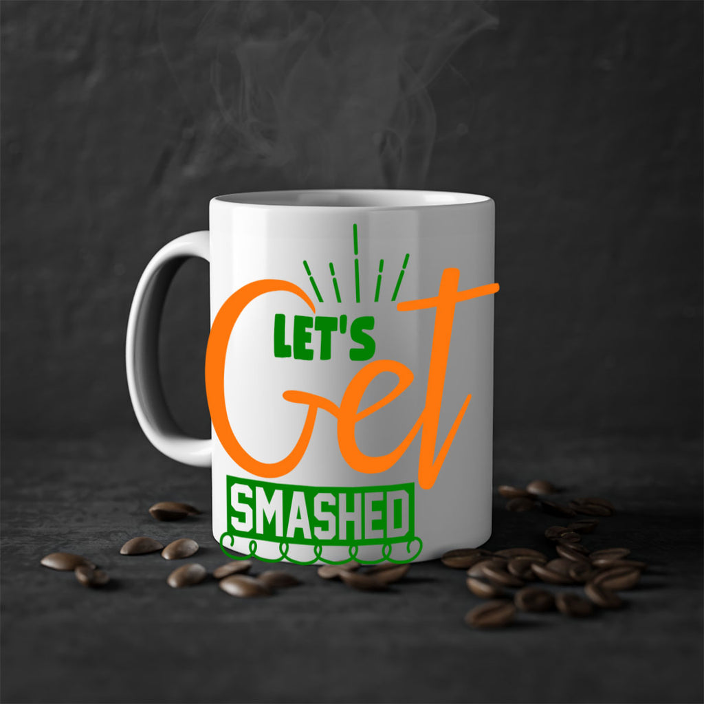 Let s Get Smashed 398#- fall-Mug / Coffee Cup