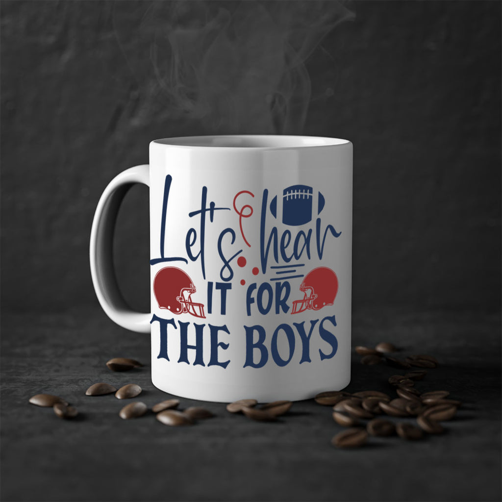 Lets hear it for the boys 1536#- football-Mug / Coffee Cup