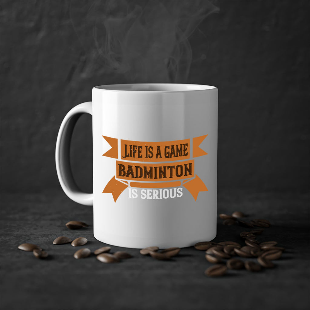 Life is a game Badminton is serious 1984#- badminton-Mug / Coffee Cup