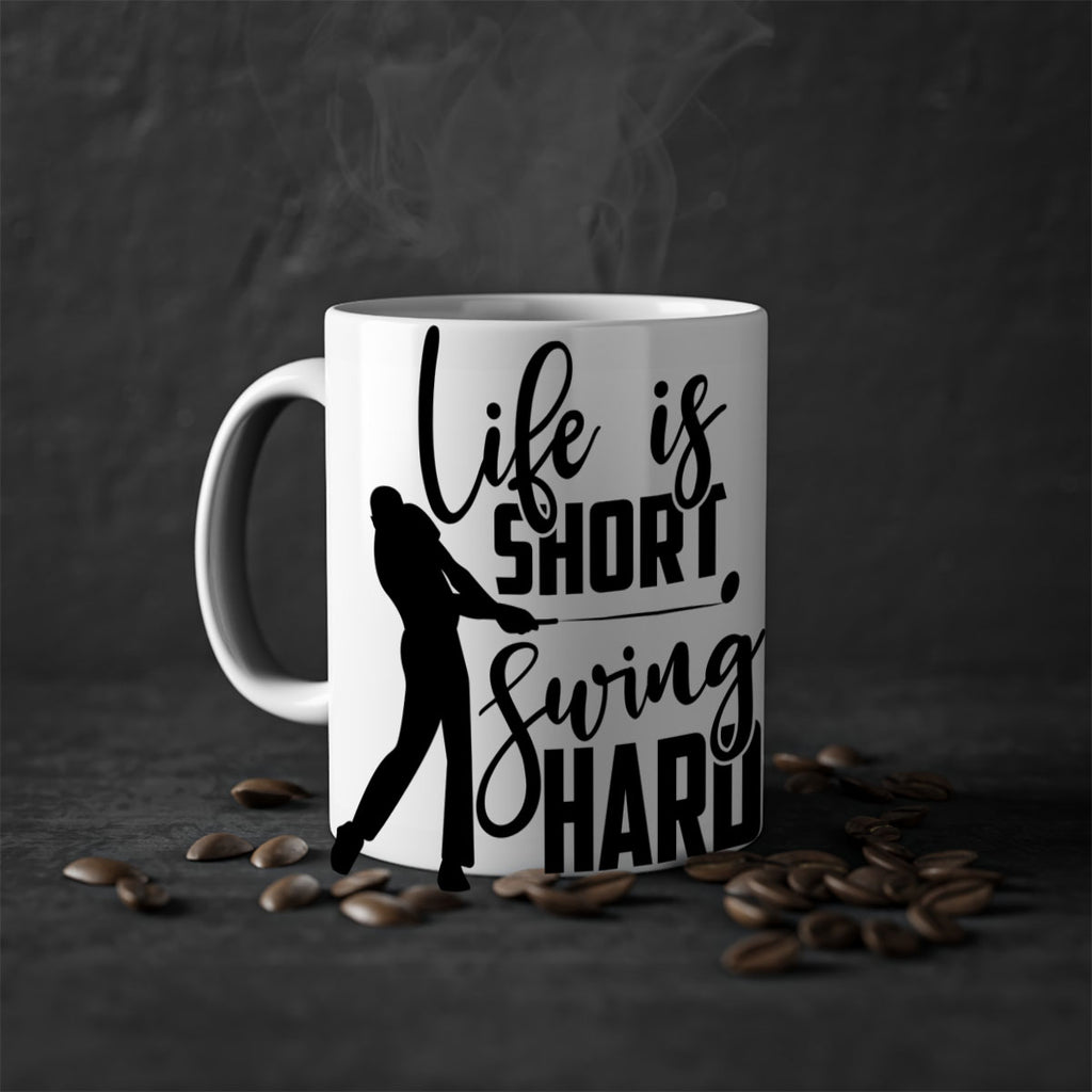 Life is short Swing hard 896#- golf-Mug / Coffee Cup