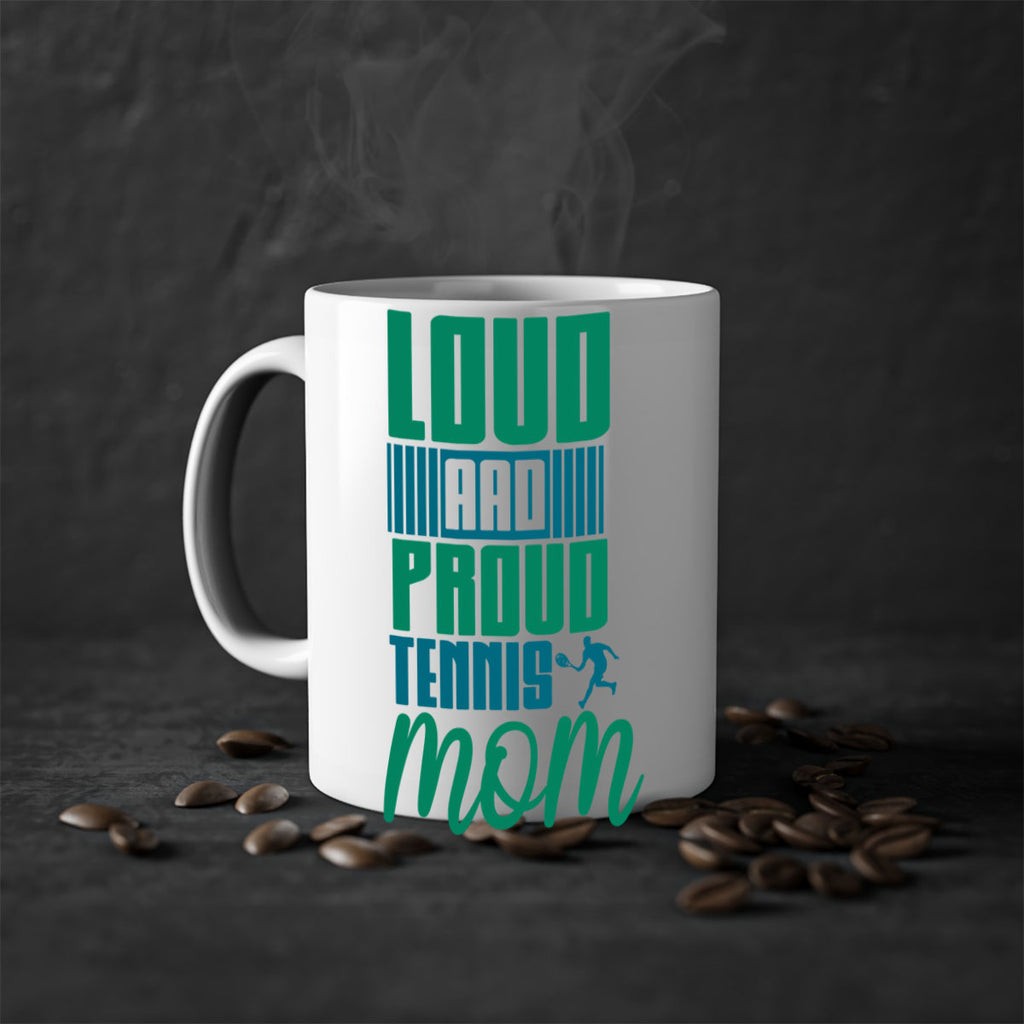 Loud and Proud Tennis Mom 759#- tennis-Mug / Coffee Cup