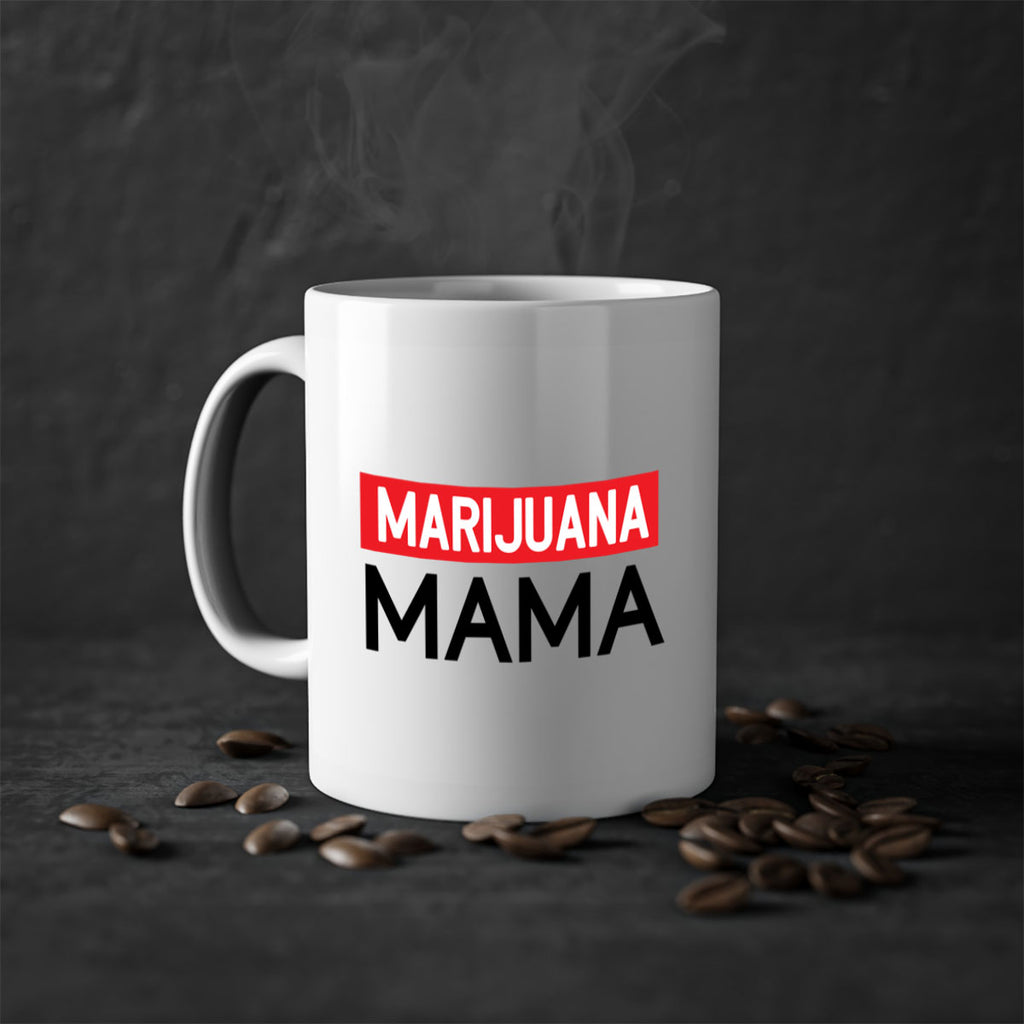 Marijuana Mama 207#- marijuana-Mug / Coffee Cup