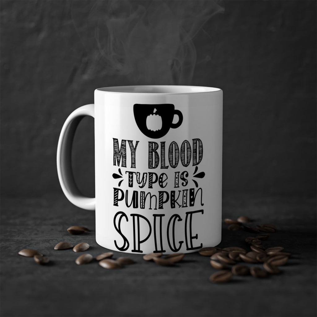 My Blood Type Is Pumpkin Spice 434#- fall-Mug / Coffee Cup