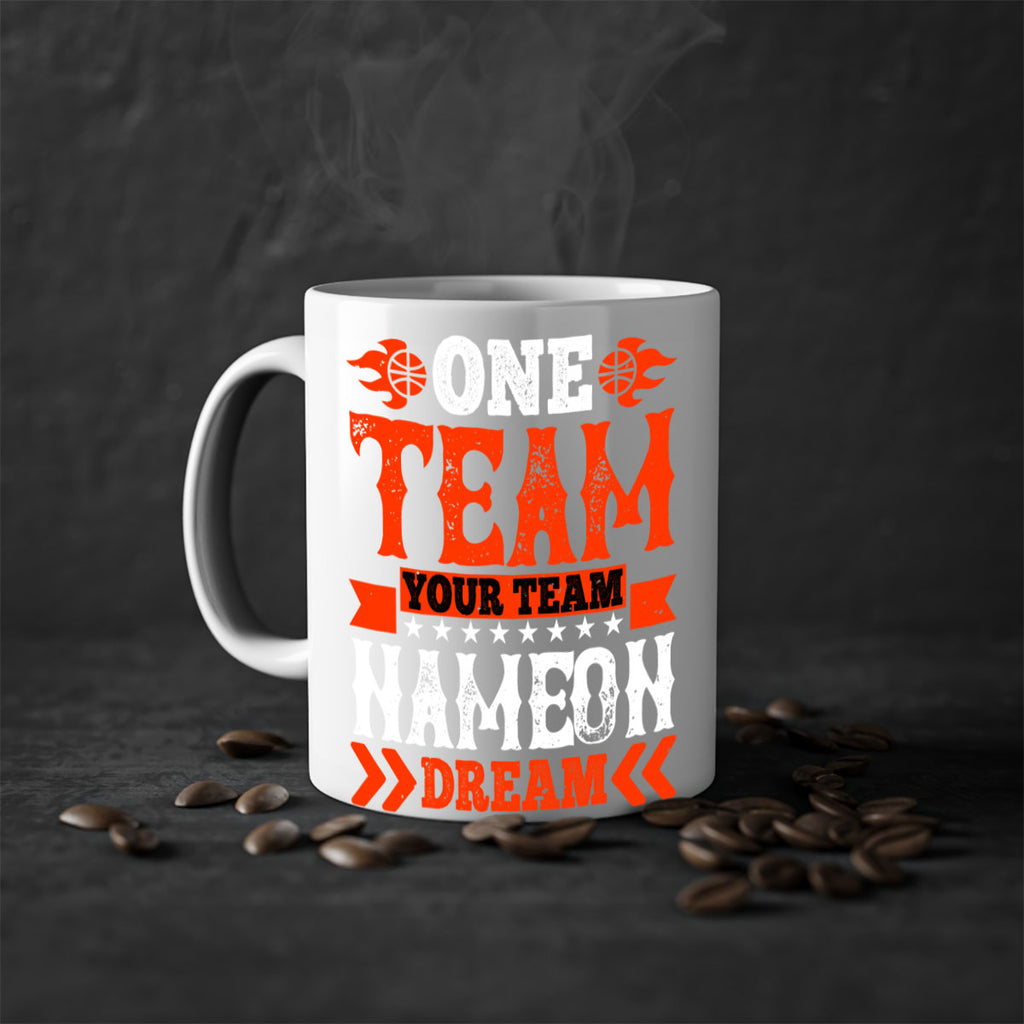 One team Your team Name on dream 1796#- basketball-Mug / Coffee Cup