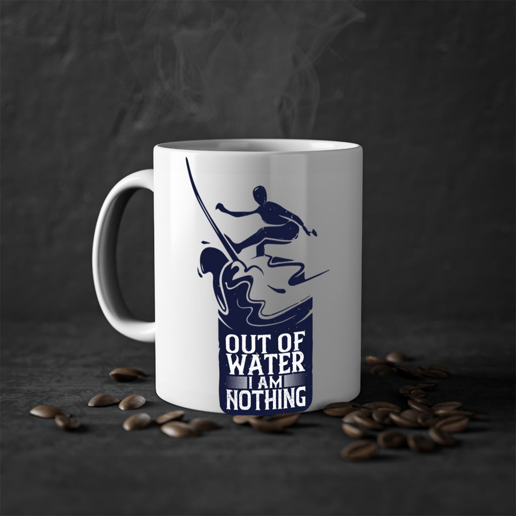 Out Of Water I Am Nothing 604#- surfing-Mug / Coffee Cup