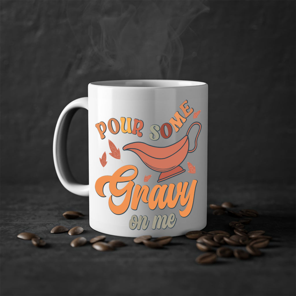 Pour Some Gravy On Me 518#- fall-Mug / Coffee Cup