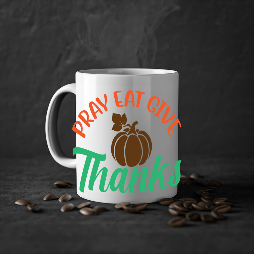 Pray Eat Give Thanks 519#- fall-Mug / Coffee Cup