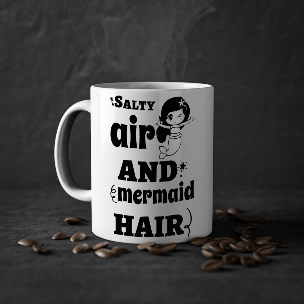 Salty air and mermaid hair 567#- mermaid-Mug / Coffee Cup