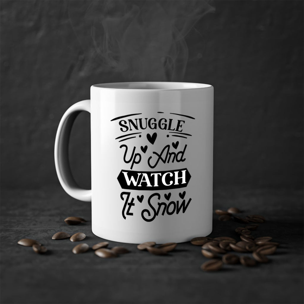 Snuggle Up And Watch It Snow 379#- winter-Mug / Coffee Cup