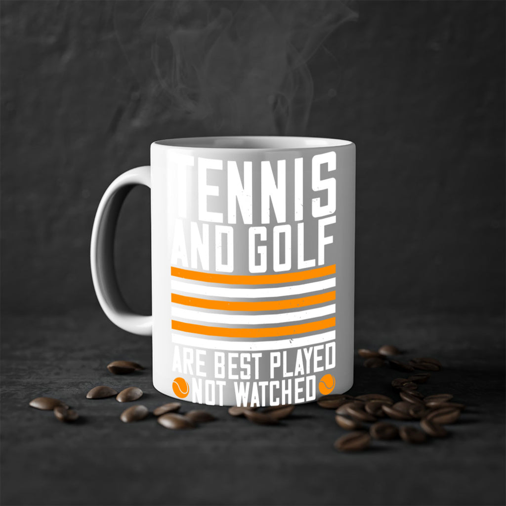 Tennis and golf are best played 363#- tennis-Mug / Coffee Cup