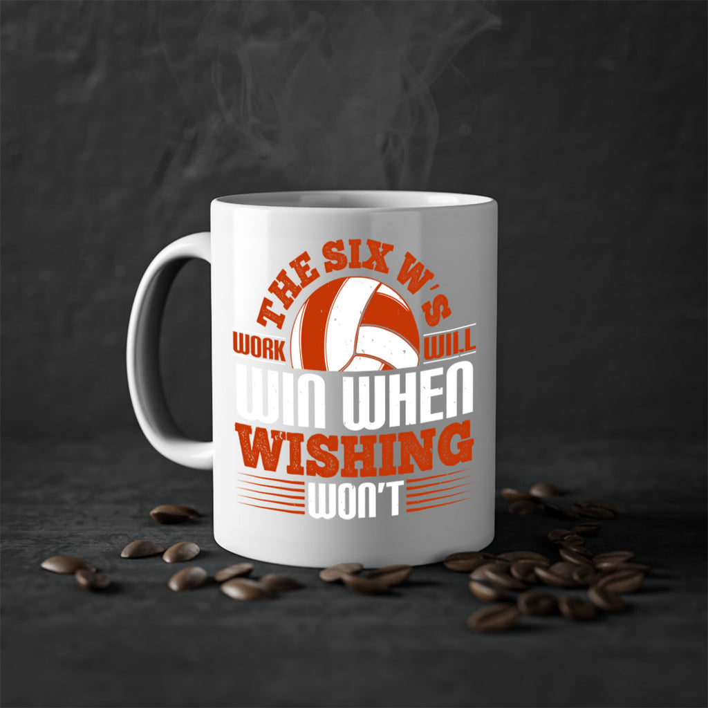The Six W’s Work will win when wishing won’t Style 177#- volleyball-Mug / Coffee Cup