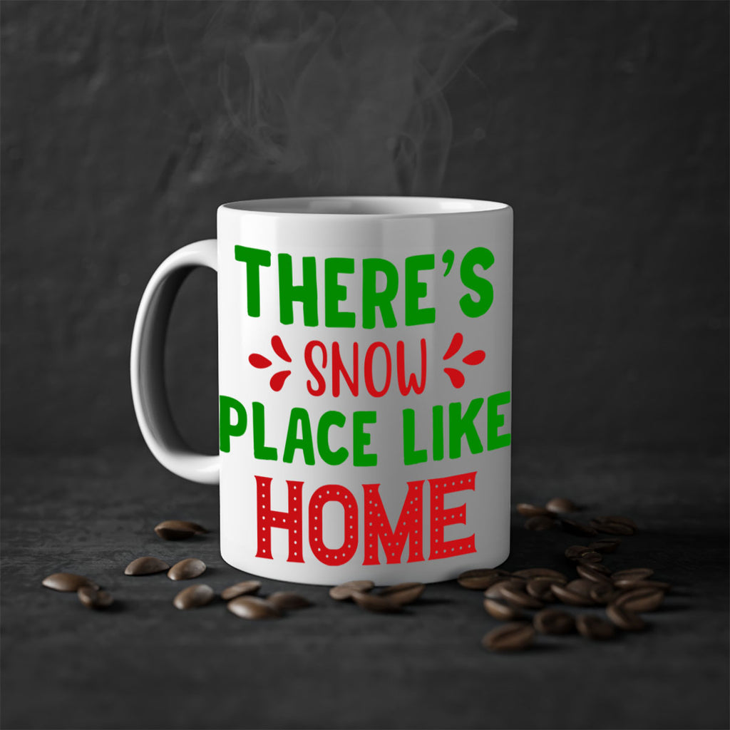 Theres Snow Place Like Home 407#- winter-Mug / Coffee Cup