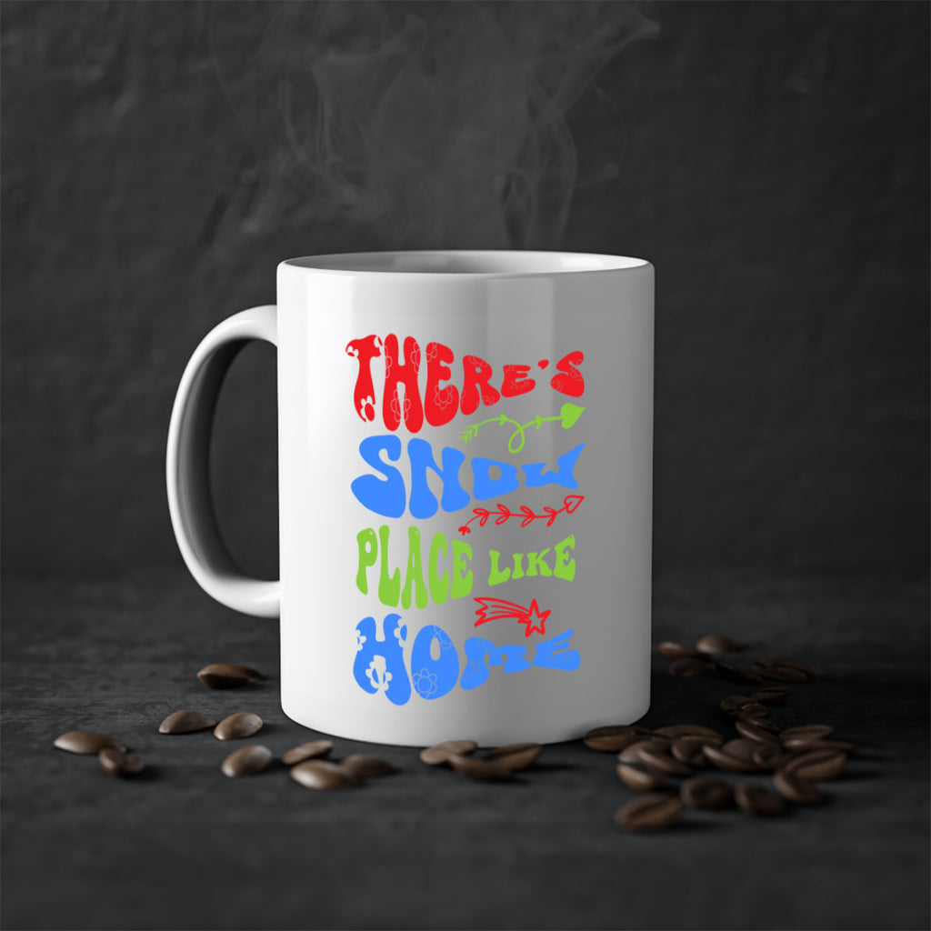 Theres snow place like home 409#- winter-Mug / Coffee Cup