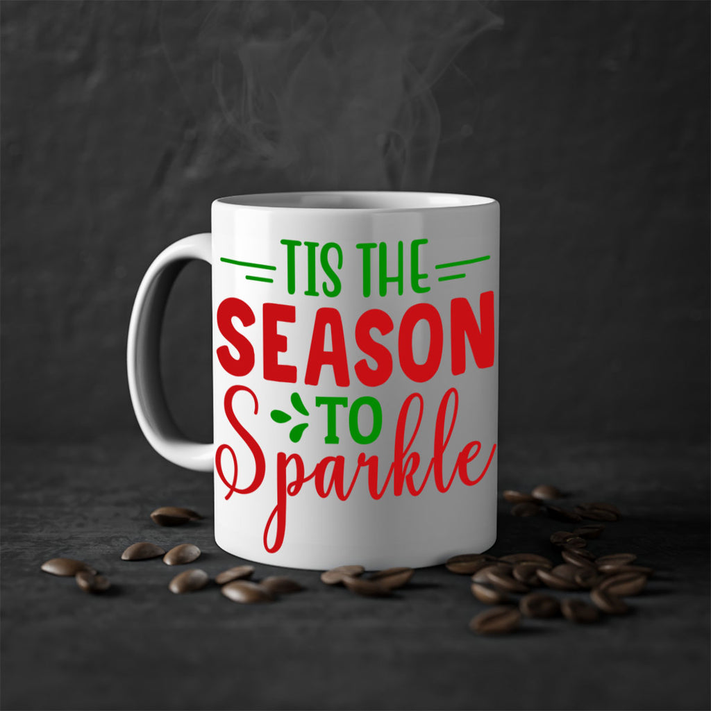 Tis the Season to Sparkle 420#- winter-Mug / Coffee Cup