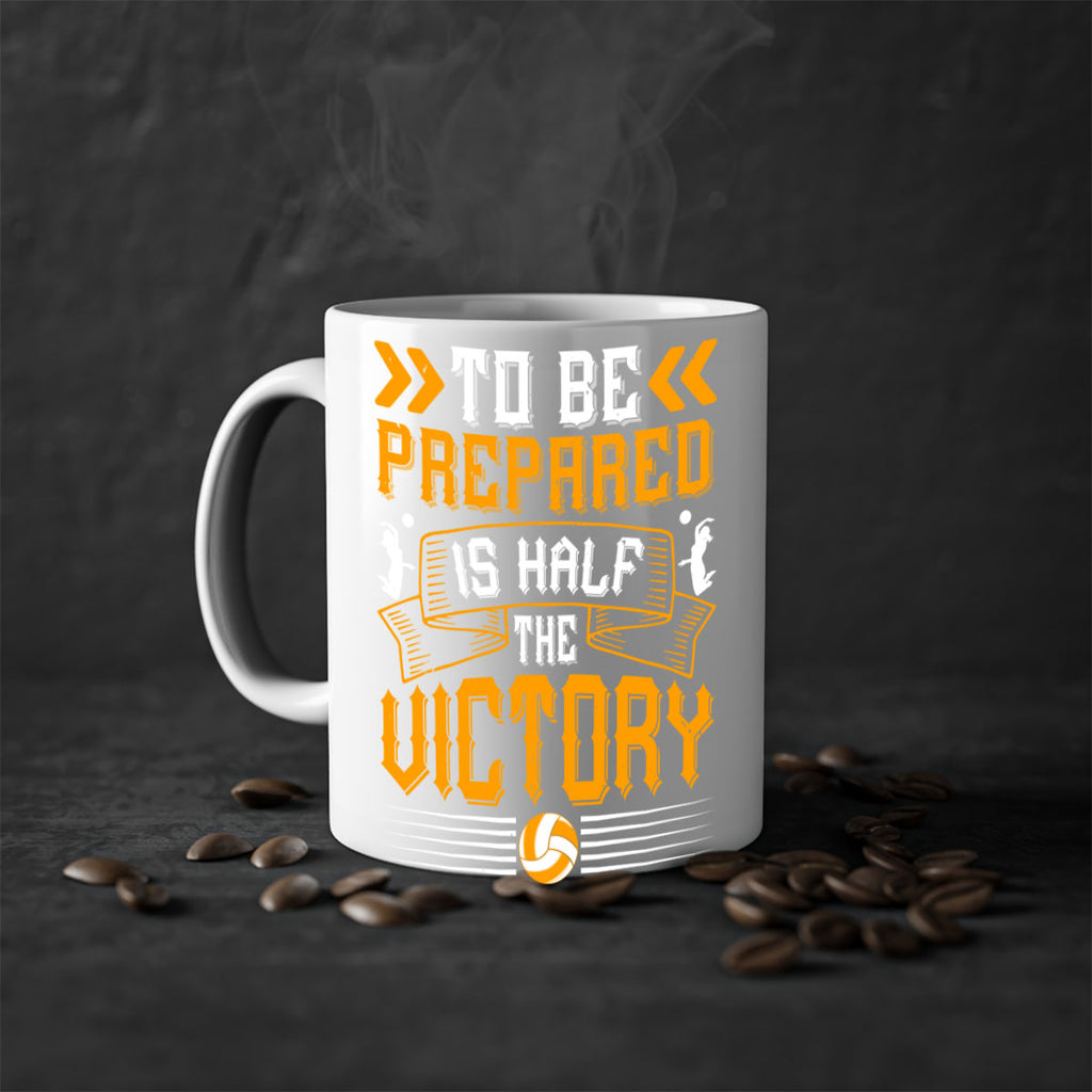 To be prepared is half the victory Style 138#- volleyball-Mug / Coffee Cup