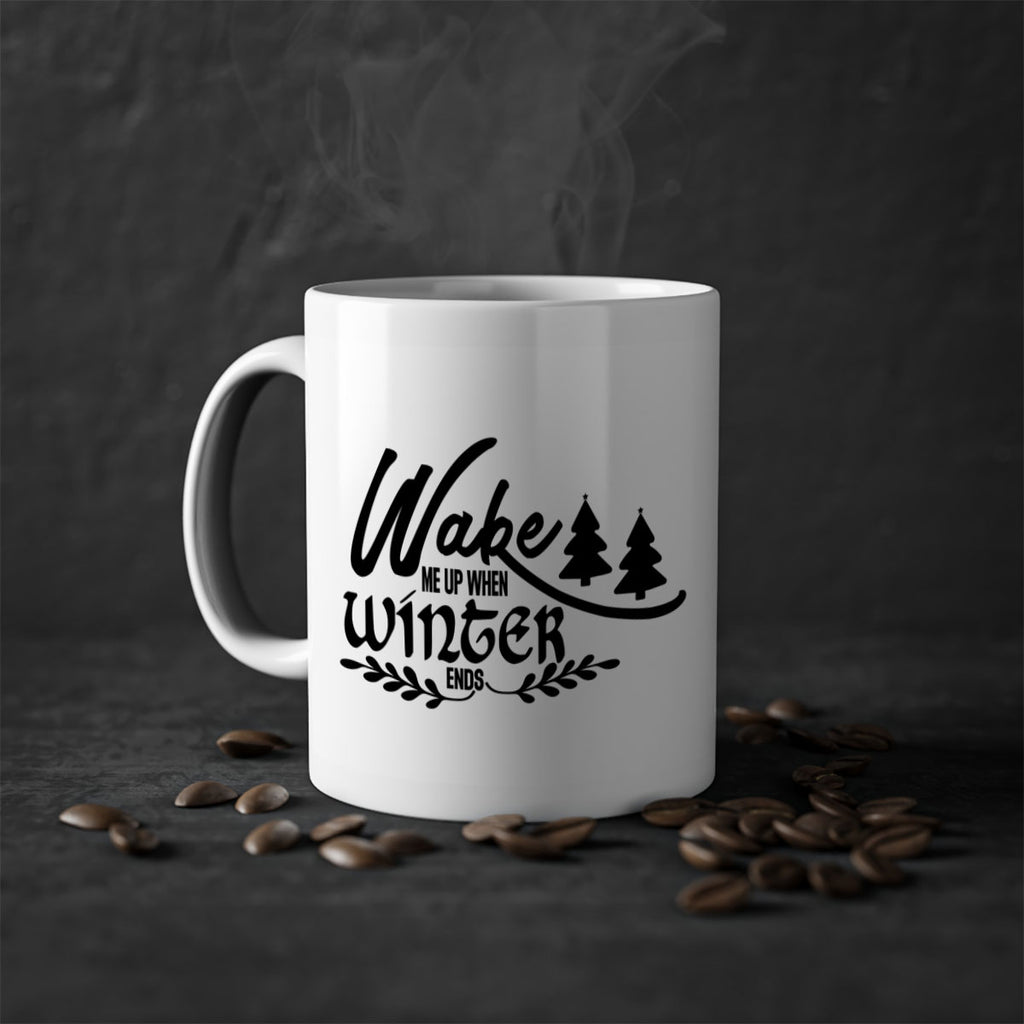 Wake Me Up When Winter Ends 428#- winter-Mug / Coffee Cup