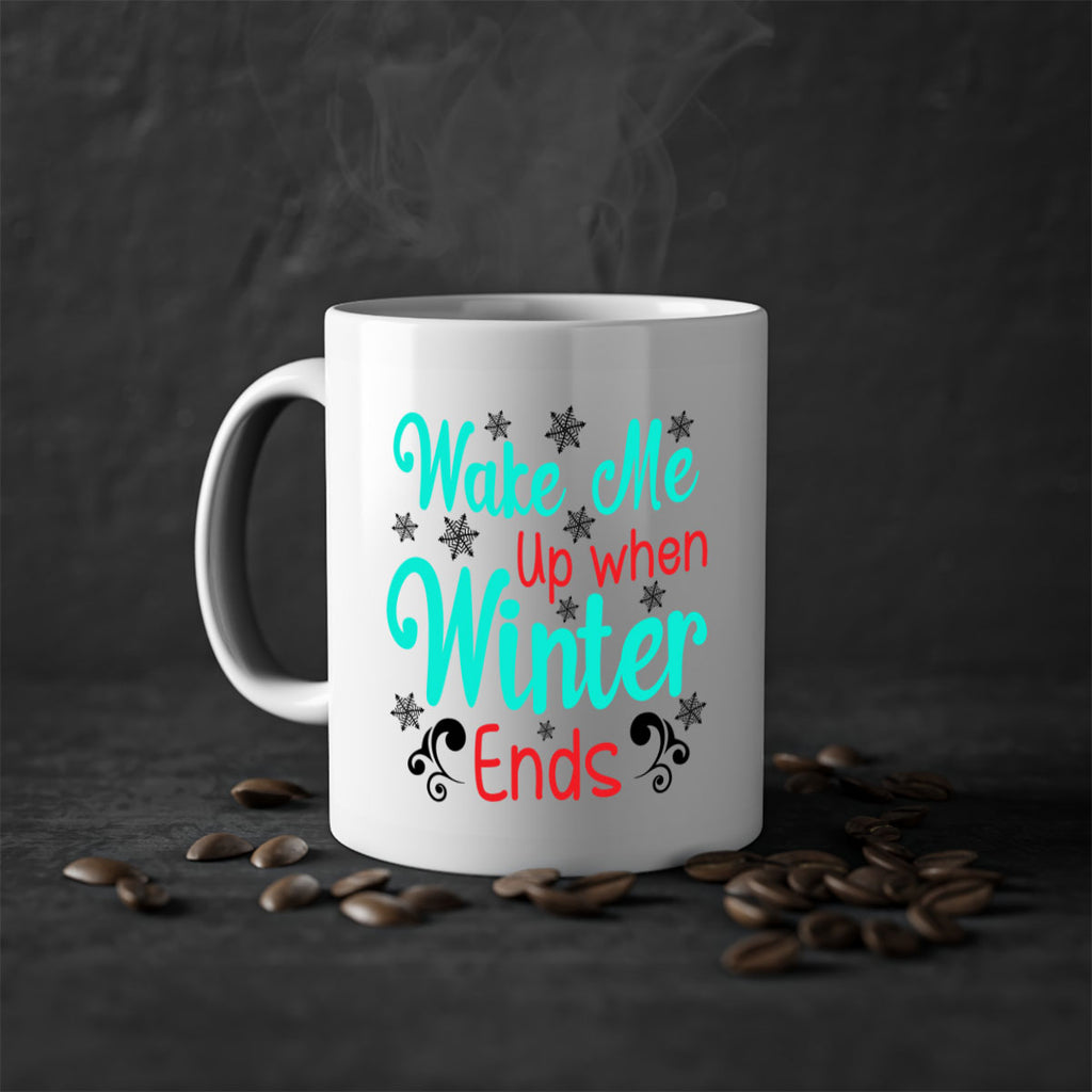 Wake Me Up when Winter Ends Graphics 433#- winter-Mug / Coffee Cup