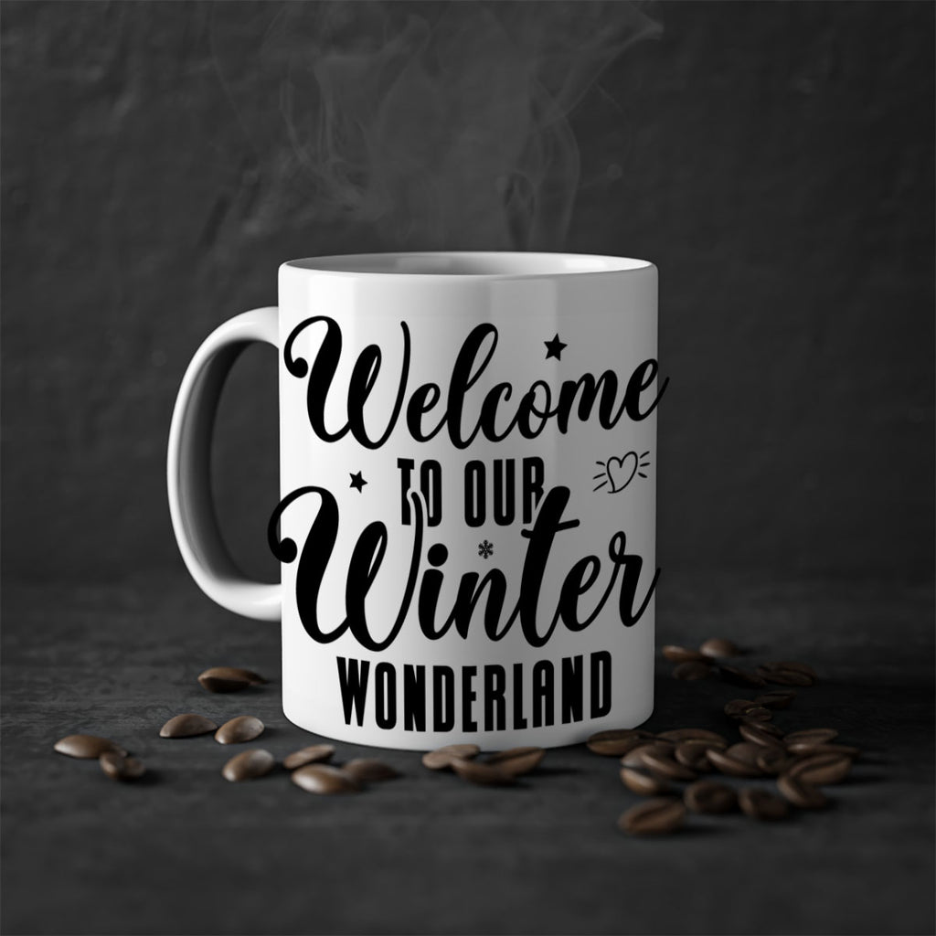 Welcome To Our Winter Wonderland470#- winter-Mug / Coffee Cup