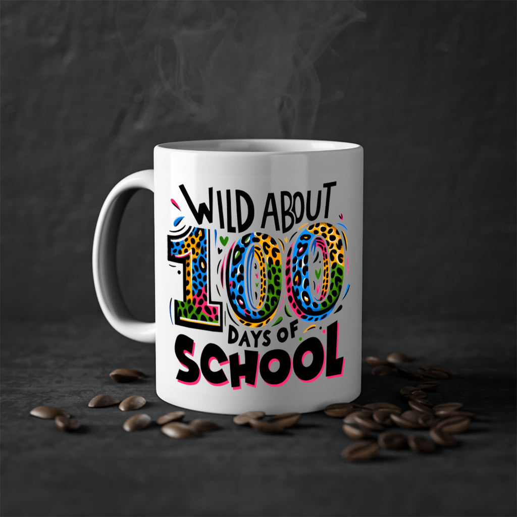 Wild about 100 days Sublimation 58#- 100 days-Mug / Coffee Cup