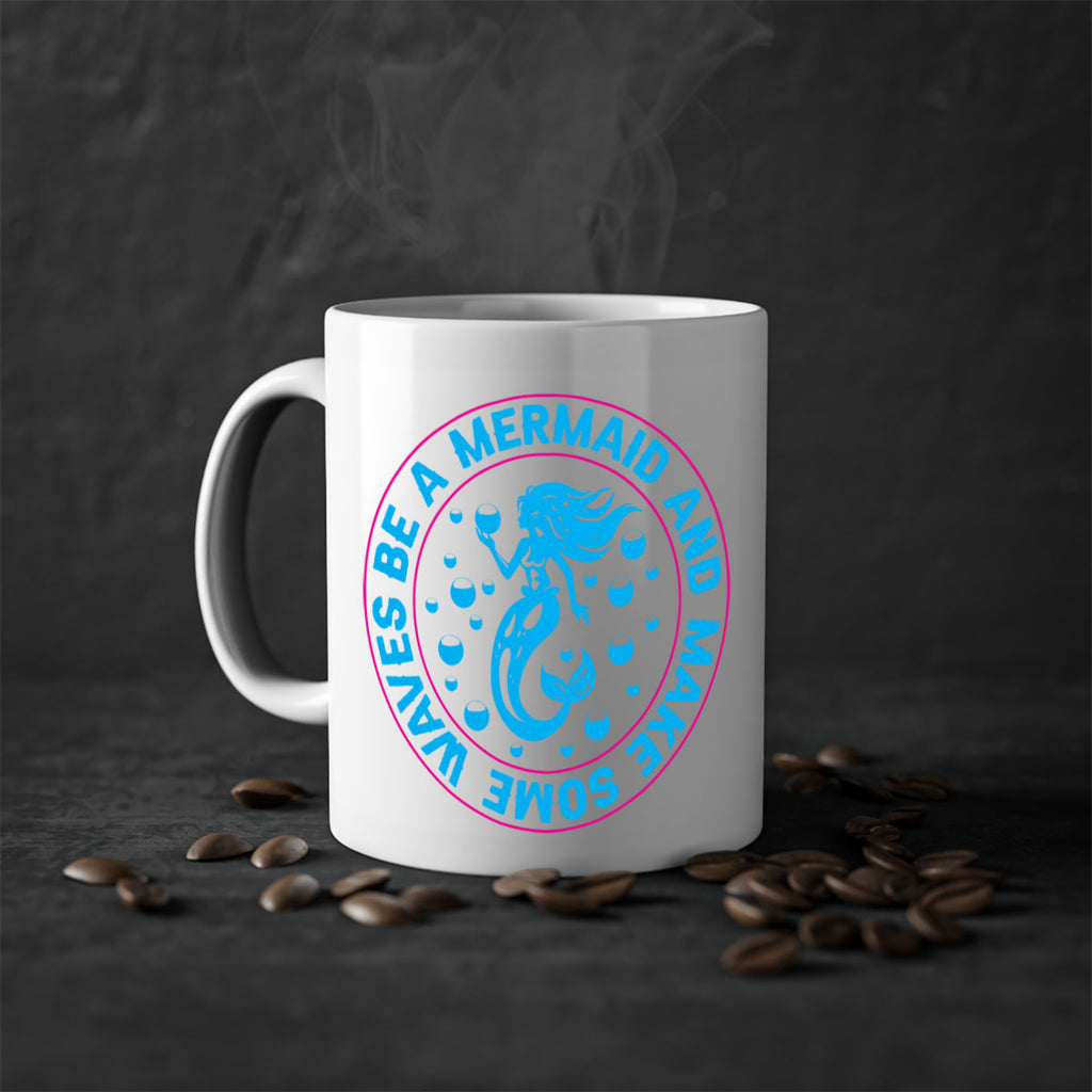 be a mermaid and make some waves 43#- mermaid-Mug / Coffee Cup