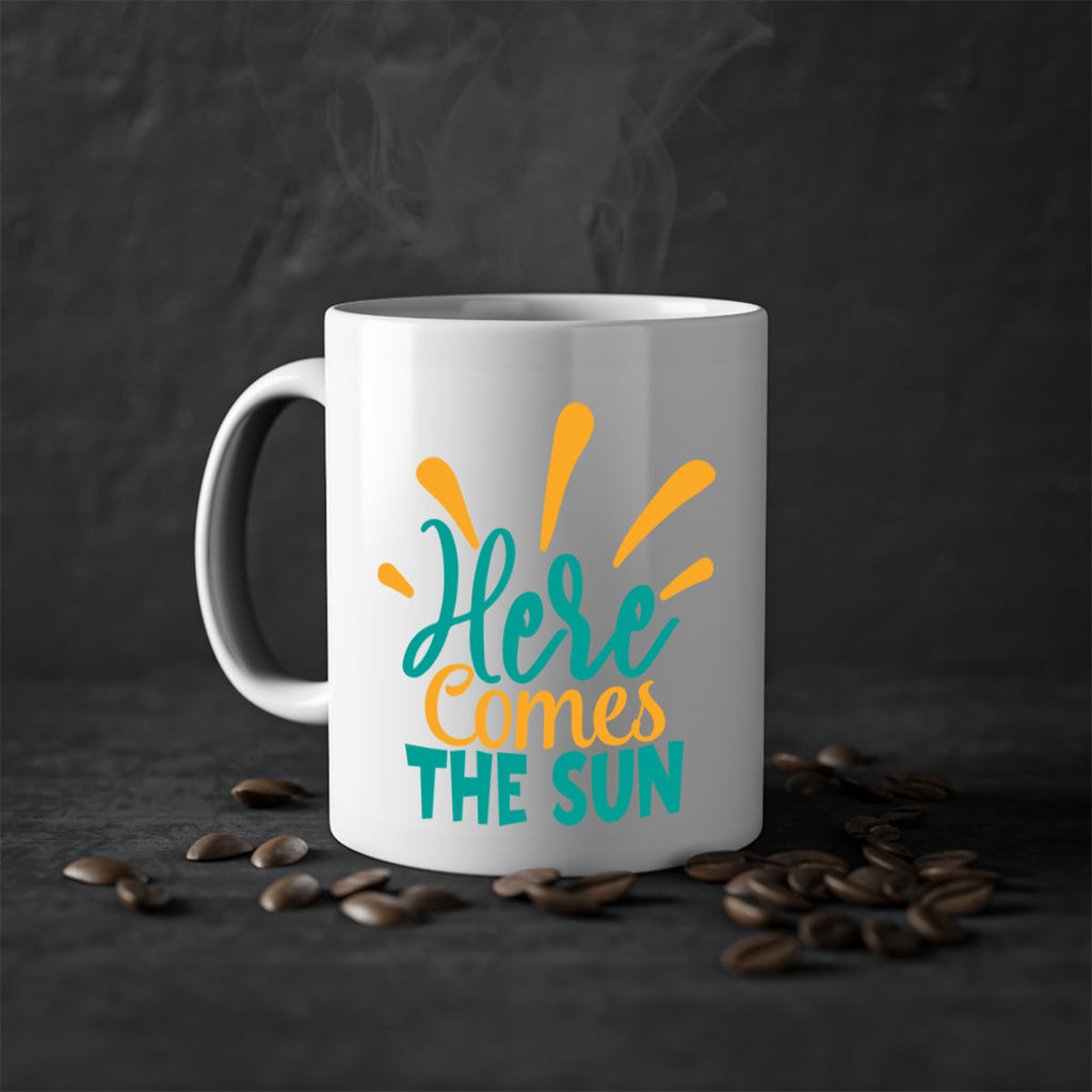 here comes the sun Style 95#- Summer-Mug / Coffee Cup