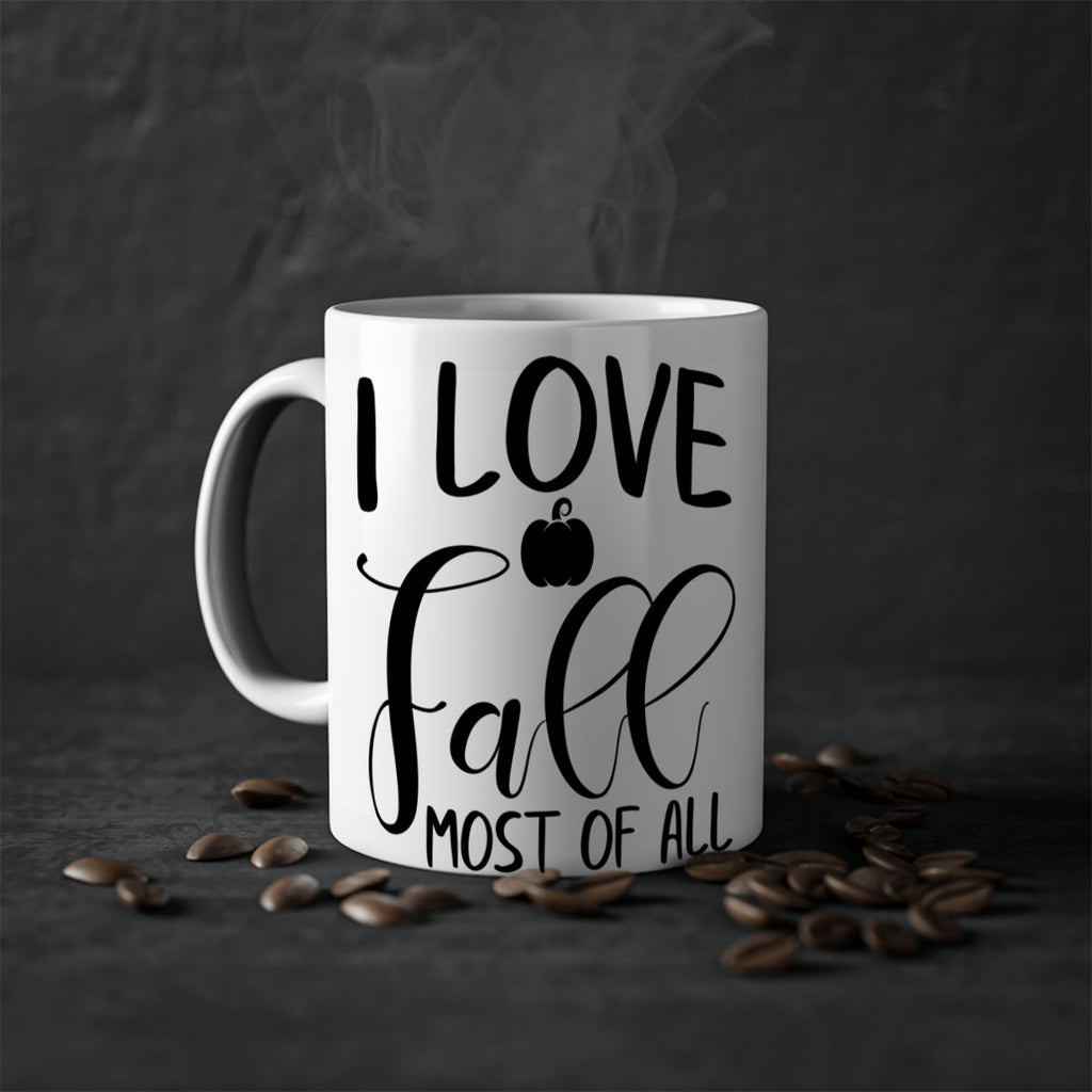 i love fall most of all 328#- fall-Mug / Coffee Cup