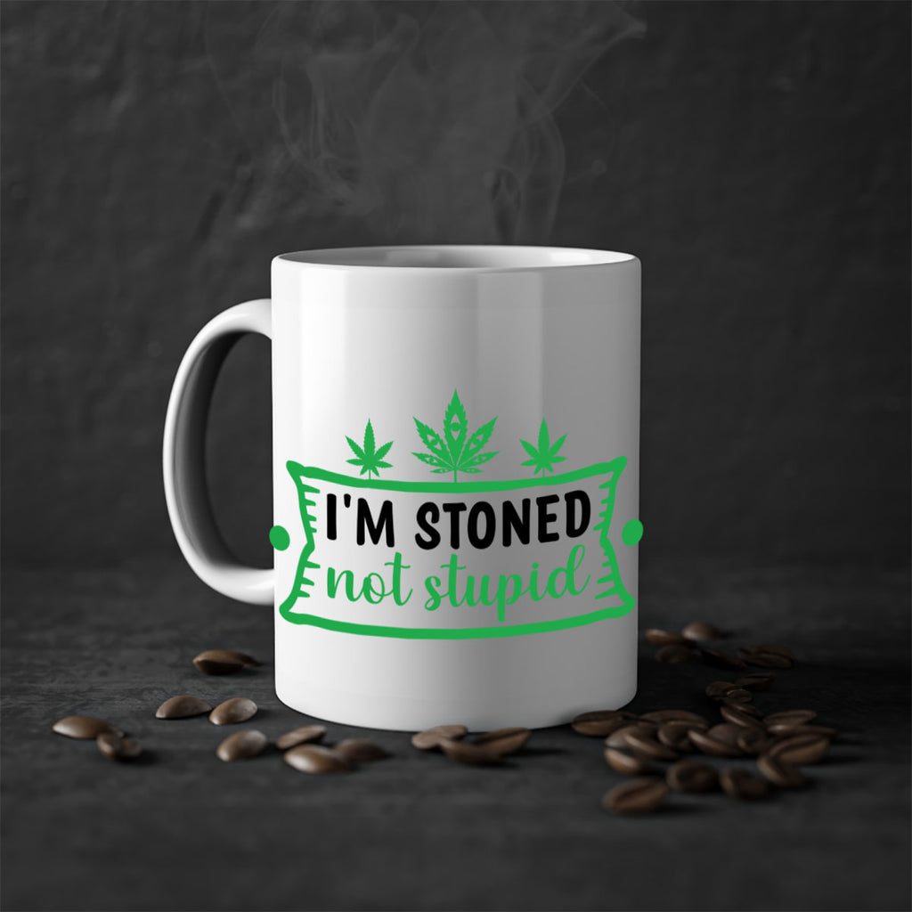 im stoned not stupid 147#- marijuana-Mug / Coffee Cup