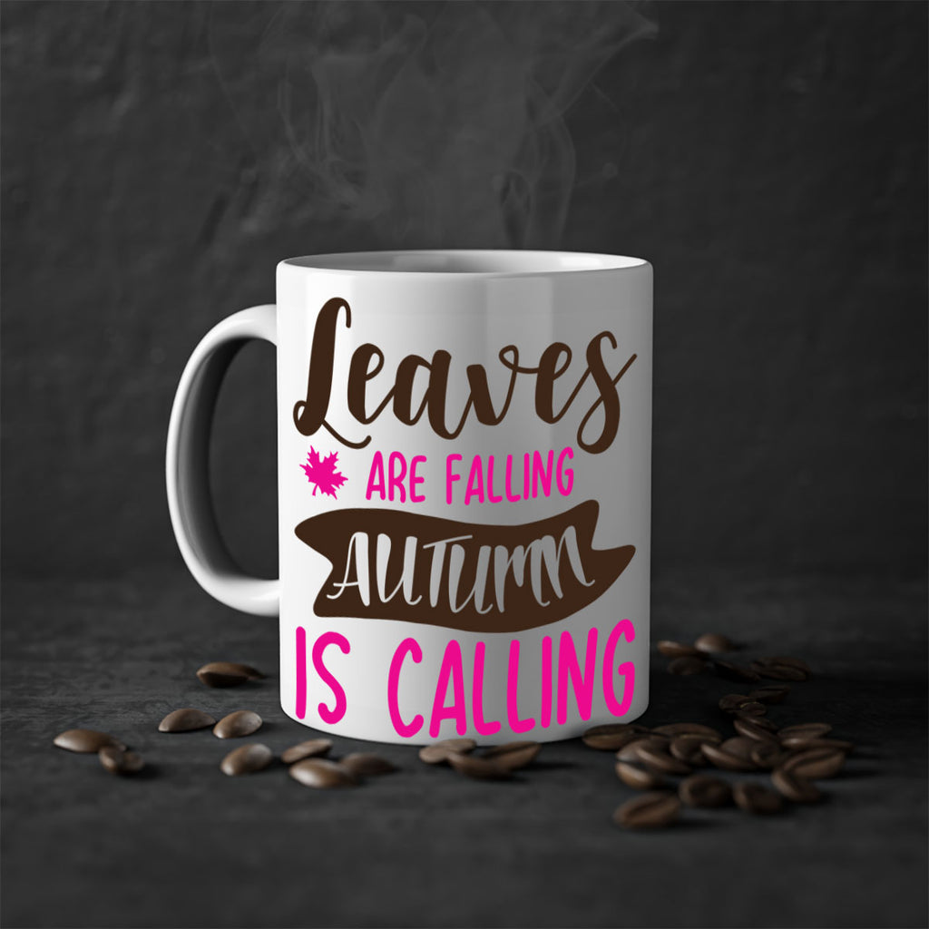 leaves are falling autumn is calling 389#- fall-Mug / Coffee Cup