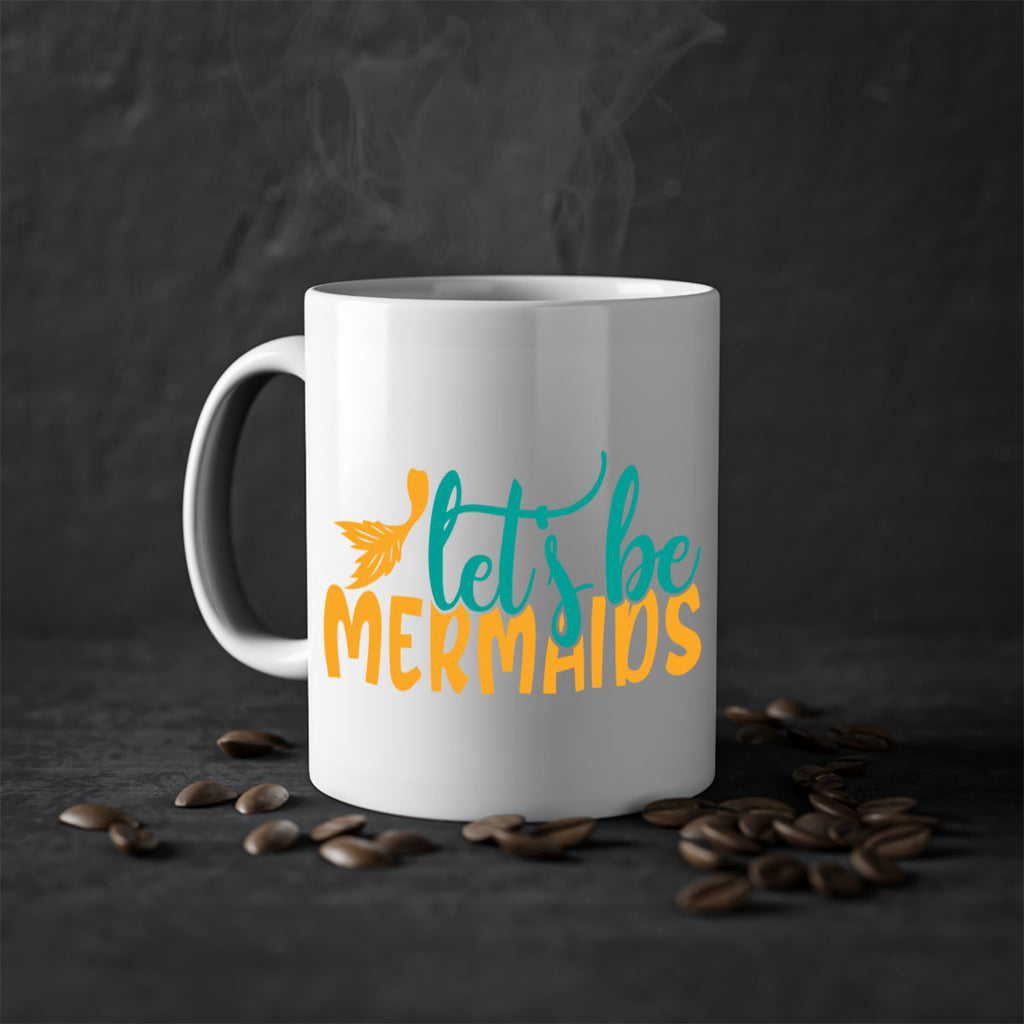 lets be mermaids Style 94#- Summer-Mug / Coffee Cup