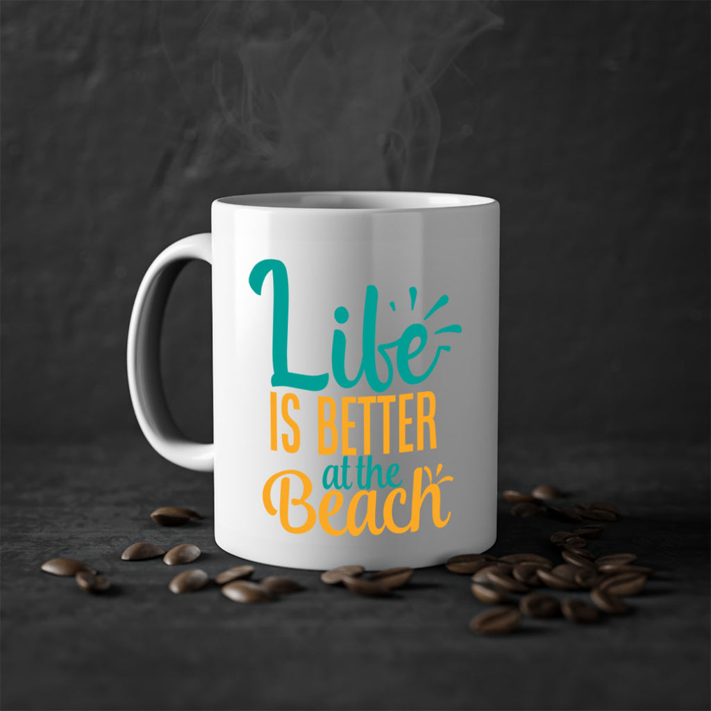 life is better at the beach Style 91#- Summer-Mug / Coffee Cup