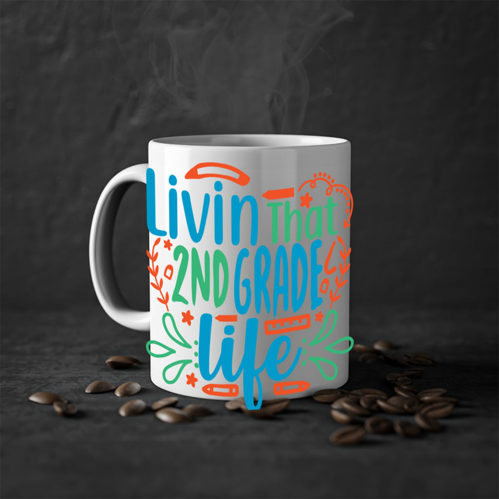 livin that 2nd garde life 8#- second grade-Mug / Coffee Cup
