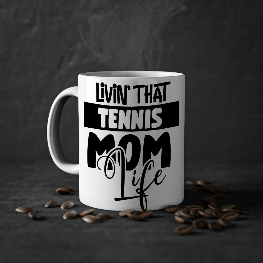 livin that Tennis mom life 792#- tennis-Mug / Coffee Cup