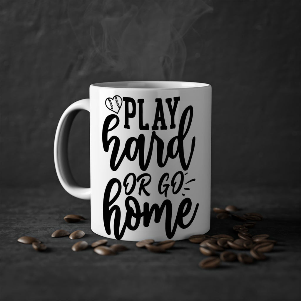 play hard or go home 2279#- softball-Mug / Coffee Cup