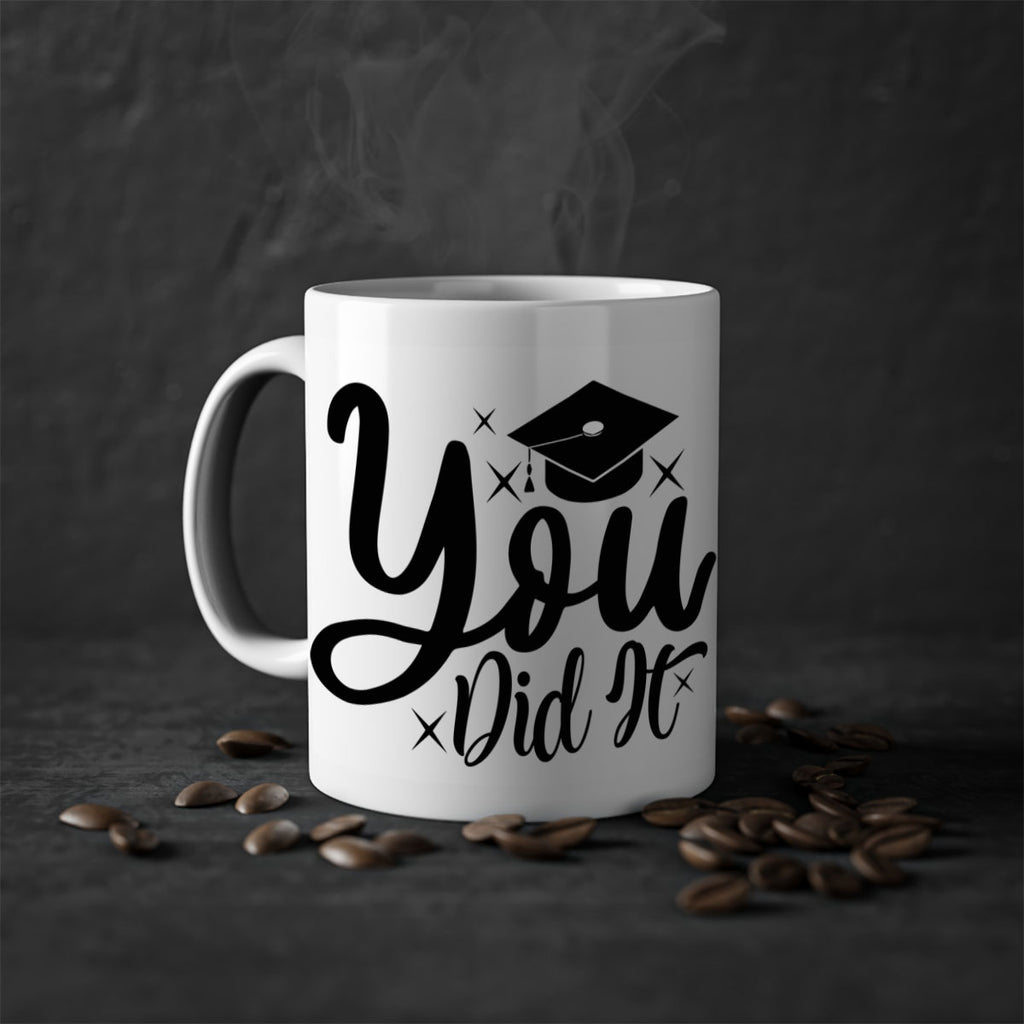 you did it 9#- graduation-Mug / Coffee Cup