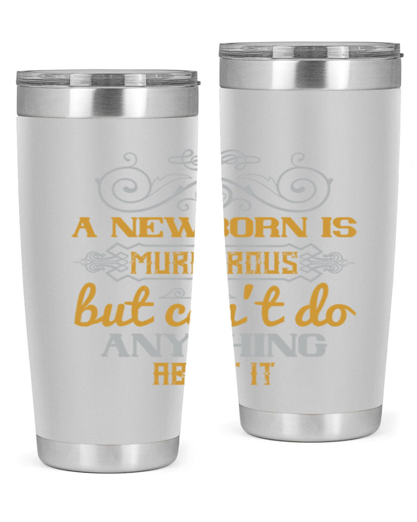 A newborn is murderous but can’t do anything about it Style 132#- baby- tumbler